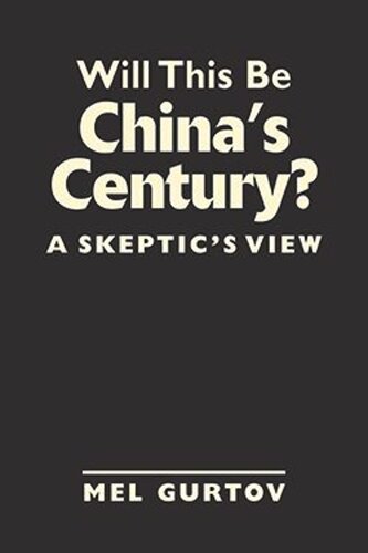 Will This Be Chinas Century?: A Skeptics View