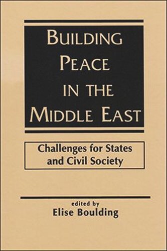 Building Peace in the Middle East: Challenges for States and Civil Society
