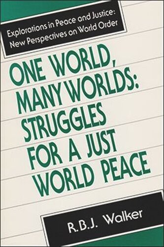 One World, Many Worlds: Struggles for a Just World Peace