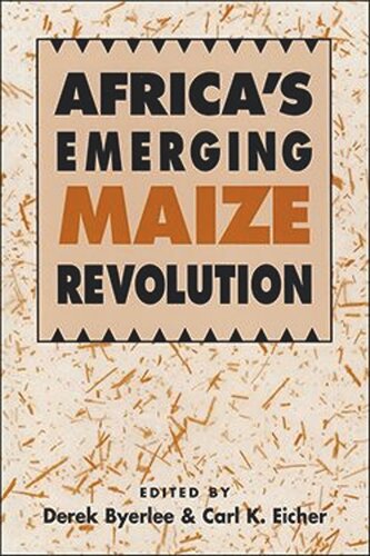 Africa’s Emerging Maize Revolution