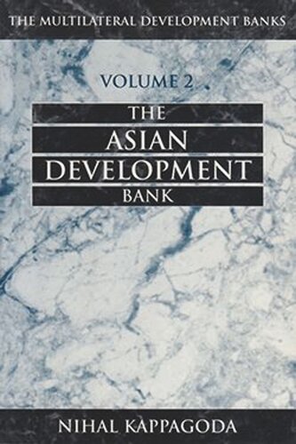 The Multilateral Development Banks: The Asian Development Bank