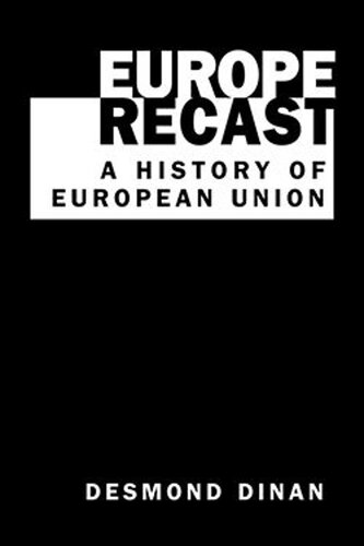 Europe Recast: A History of European Union