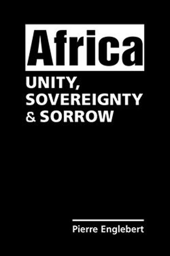 Africa: Unity, Sovereignty, Sorrow