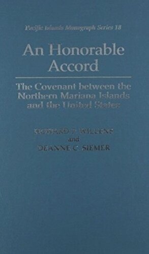 An Honorable Accord: The Covenant between the Northern Mariana Islands and the United States