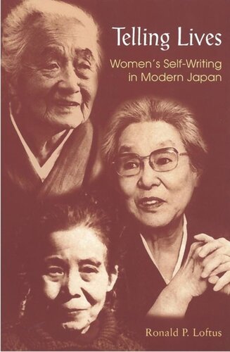 Telling Lives: Women's Self-Writing in Modern Japan