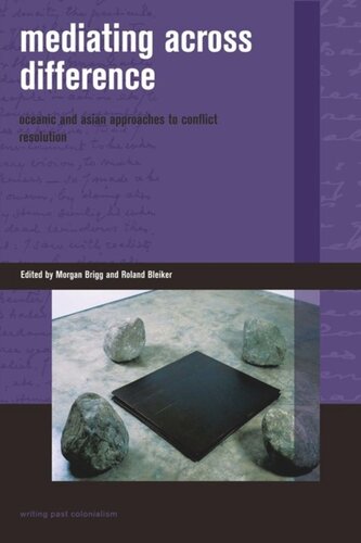 Mediating Across Difference: Oceanic and Asian Approaches to Conflict Resolution