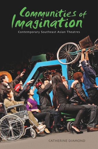 Communities of Imagination: Contemporary Southeast Asian Theatres