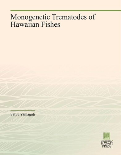 Monogenetic Trematodes of Hawaiian Fishes