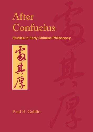 After Confucius: Studies in Early Chinese Philosophy