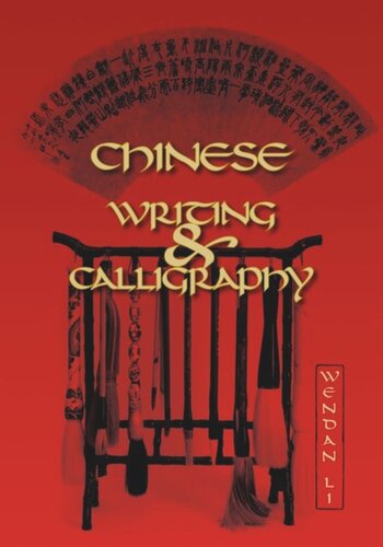 Chinese Writing and Calligraphy