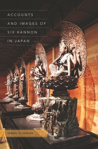 Accounts and Images of Six Kannon in Japan