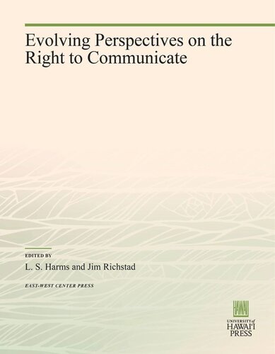 Evolving Perspectives on the Right to Communicate