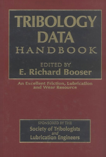 The Handbook of Tribology Data: An excellent Friction, Lubrication and Wear Resource