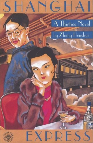 Shanghai Express: A Thirties Novel