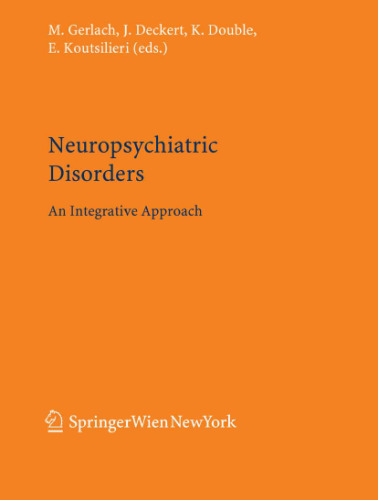 Neuropsychiatric Disorders: An Integrative Approach