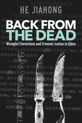 Back from the Dead: Wrongful Convictions and Criminal Justice in China