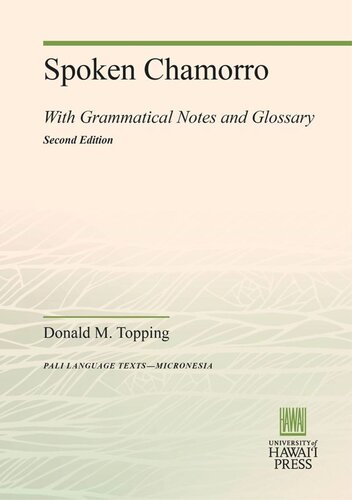 Spoken Chamorro: With Grammatical Notes and Glossary (Second Edition)