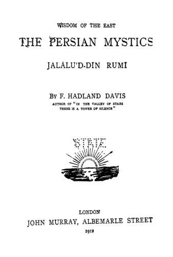 The Persian Mystics: Jalalu'D-Din Rumi