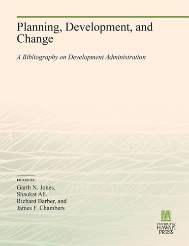 Planning, Development, and Change: A Bibliography on Development Administration
