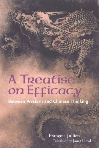A Treatise on Efficacy: Between Western and Chinese Thinking