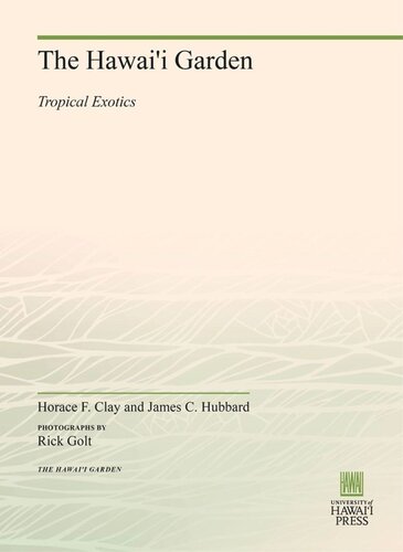 The Hawai'i Garden: Tropical Exotics