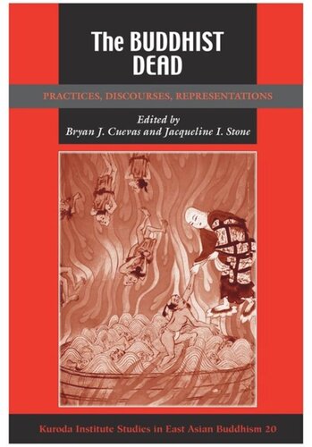The Buddhist Dead: Practices, Discourses, Representations