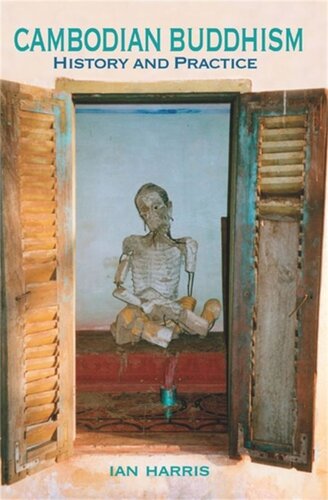 Cambodian Buddhism: History and Practice