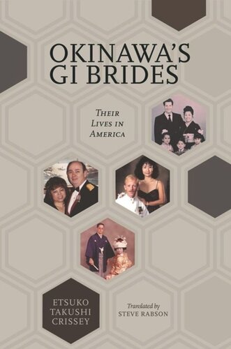 Okinawa’s GI Brides: Their Lives in America