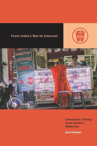From Indra’s Net to Internet: Communication, Technology, and the Evolution of Buddhist Ideas