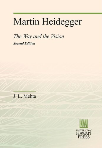 Martin Heidegger: The Way and the Vision