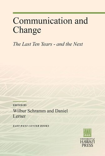 Communication and Change: The Last Ten Years—and the Next