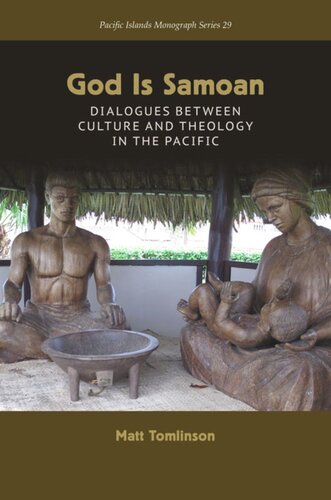 God Is Samoan: Dialogues between Culture and Theology in the Pacific