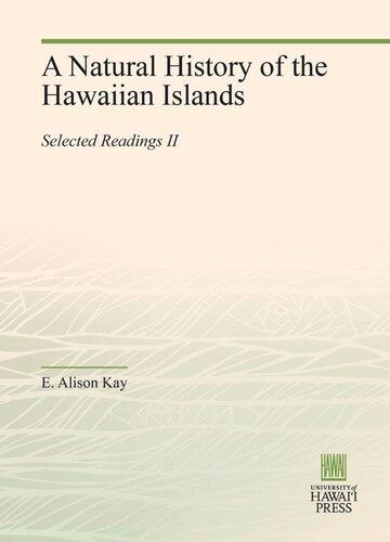 A Natural History of the Hawaiian Islands: Selected Readings II