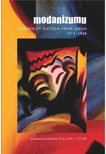 Modanizumu: Modernist Fiction from Japan, 1913–1938