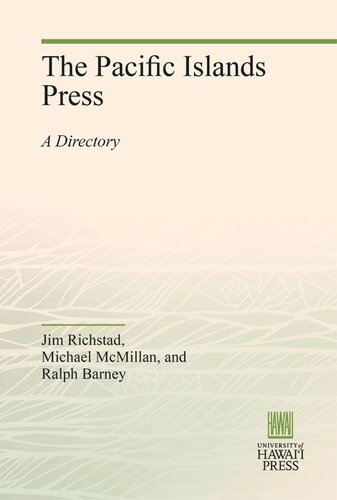 The Pacific Islands Press: A Directory