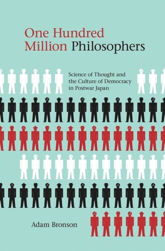 One Hundred Million Philosophers: Science of Thought and the Culture of Democracy in Postwar Japan