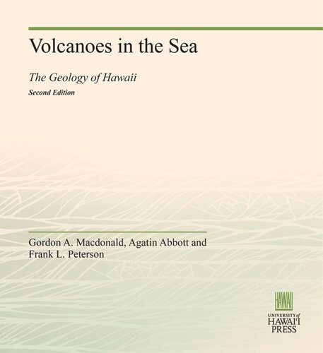 Volcanoes in the Sea: The Geology of Hawaii (Second Edition)