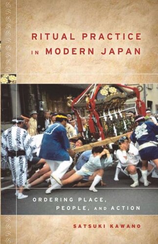Ritual Practice in Modern Japan: Ordering Place, People, and Action