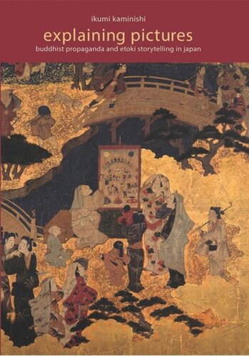 Explaining Pictures: Buddhist Propaganda and Etoki Storytelling in Japan