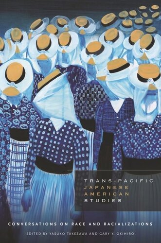 Trans-Pacific Japanese American Studies: Conversations on Race and Racializations