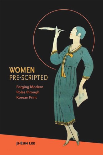 Women Pre-Scripted: Forging Modern Roles through Korean Print