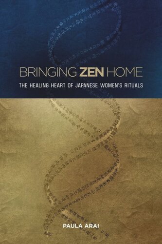 Bringing Zen Home: The Healing Heart of Japanese Women’s Rituals
