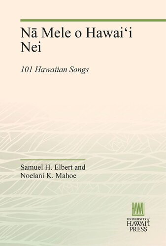 Nā Mele o Hawai‘i Nei: 101 Hawaiian Songs