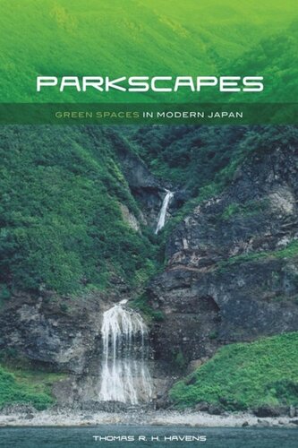 Parkscapes: Green Spaces in Modern Japan