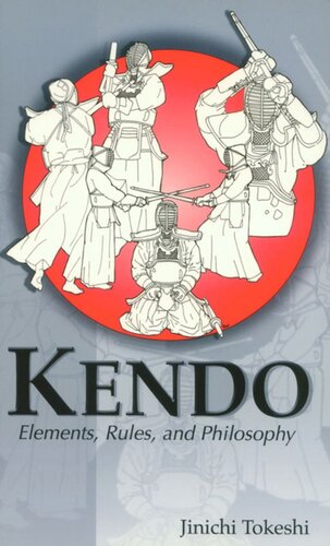 Kendo: Elements, Rules, and Philosophy