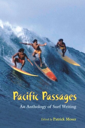 Pacific Passages: An Anthology of Surf Writing