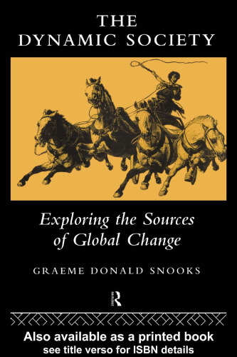 The Dynamic Society: The Sources of Global Change