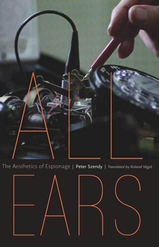 All Ears: The Aesthetics of Espionage