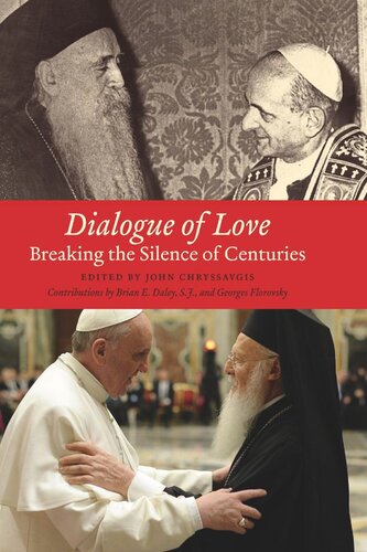 Dialogue of Love: Breaking the Silence of Centuries
