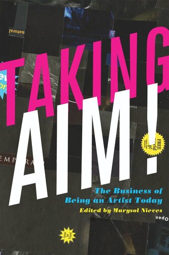 Taking AIM!: The Business of Being an Artist Today